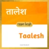 Taalesh baby name